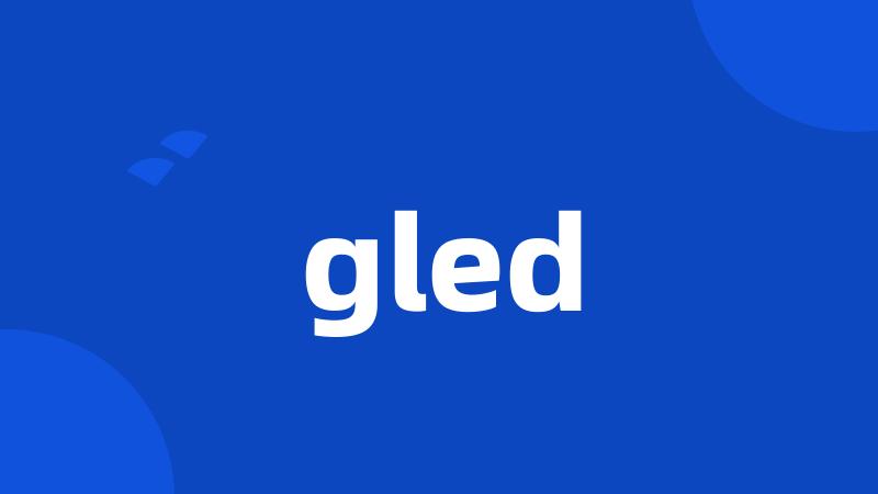 gled