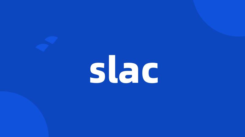 slac