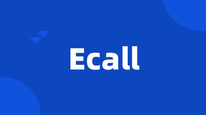 Ecall