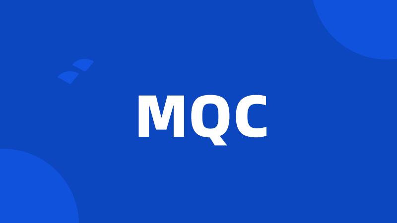 MQC