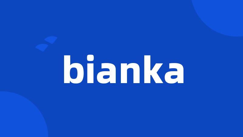 bianka