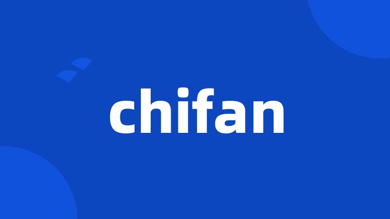 chifan