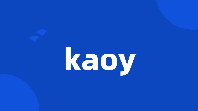 kaoy