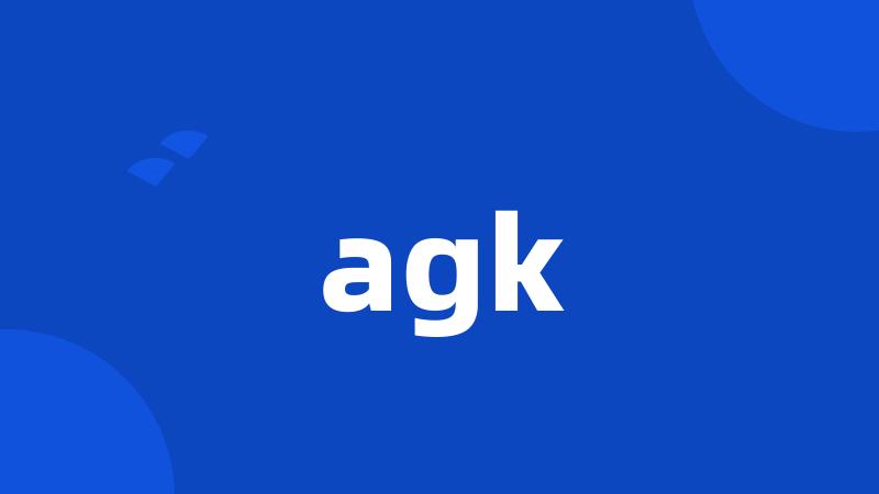 agk