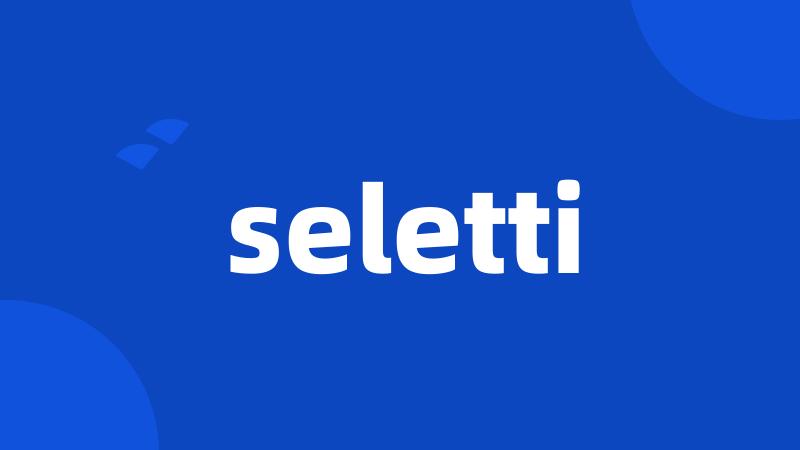 seletti