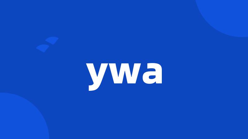 ywa