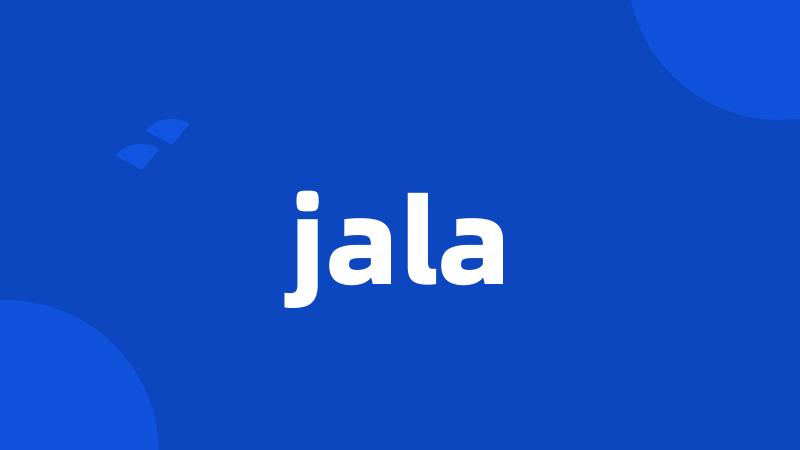 jala