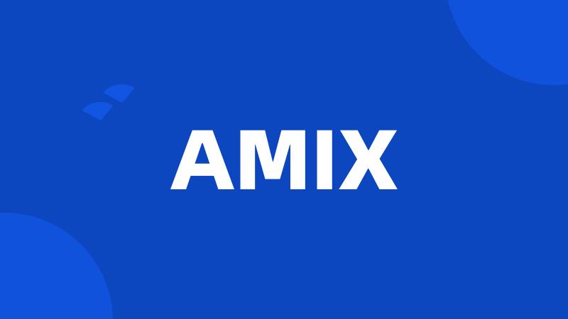 AMIX