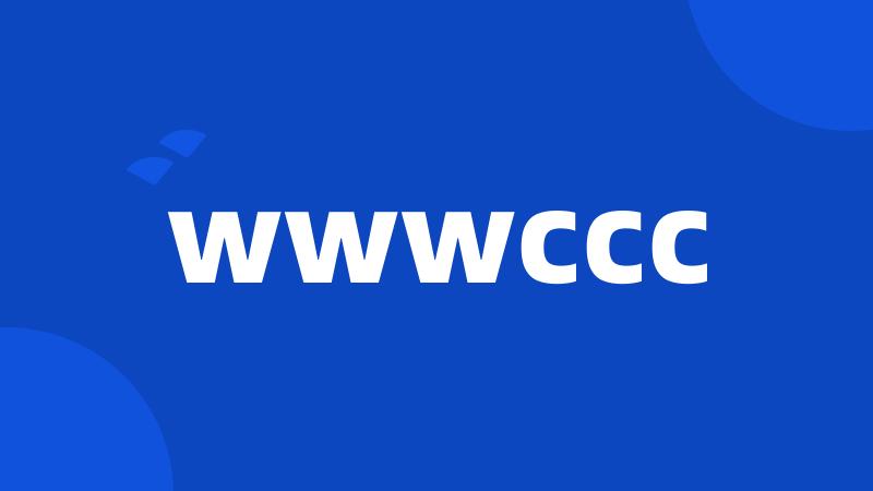 wwwccc