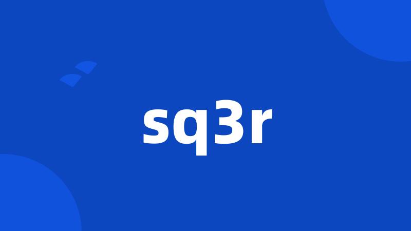 sq3r