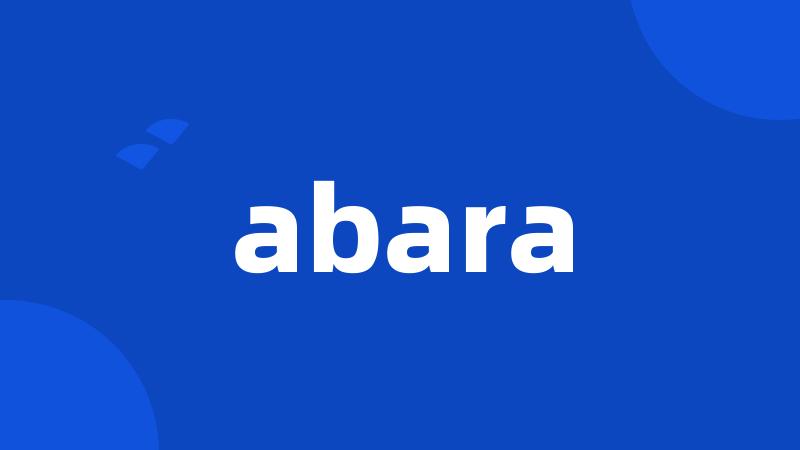 abara