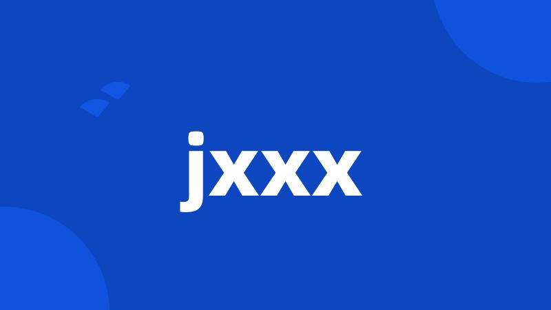 jxxx