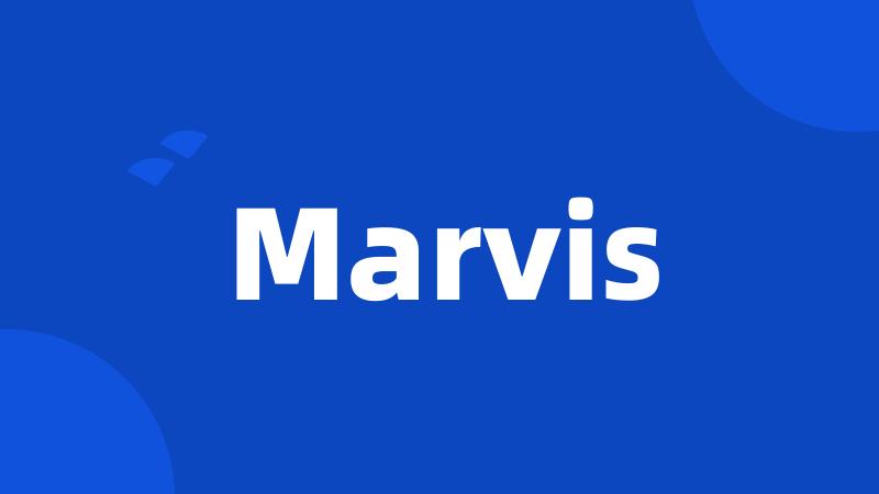 Marvis