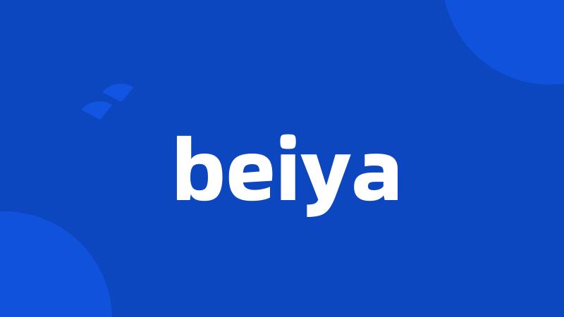 beiya