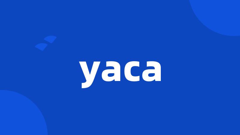 yaca