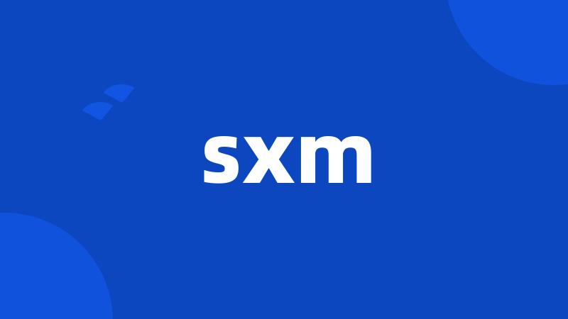 sxm