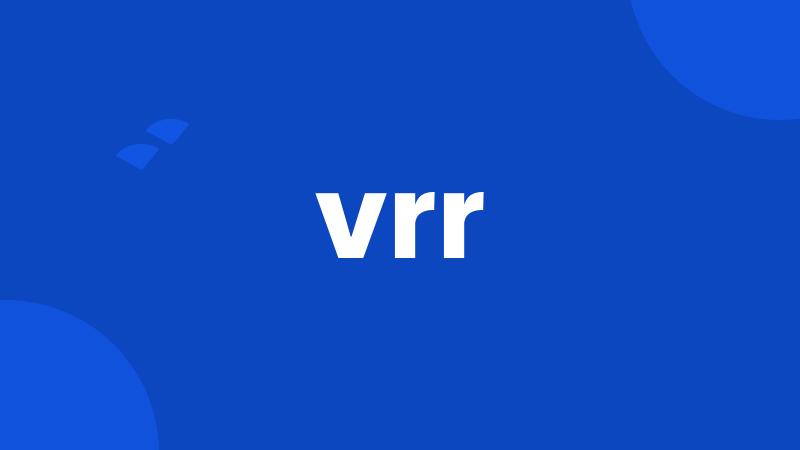 vrr