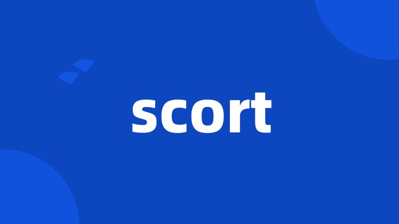 scort