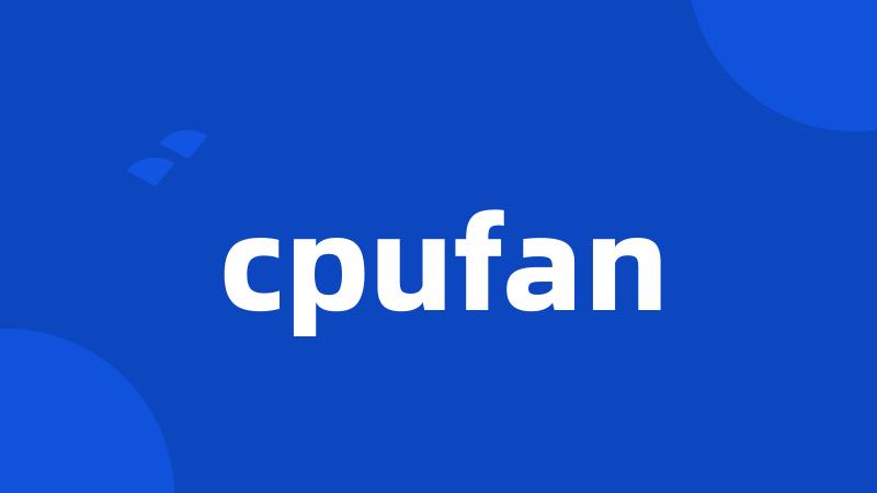 cpufan