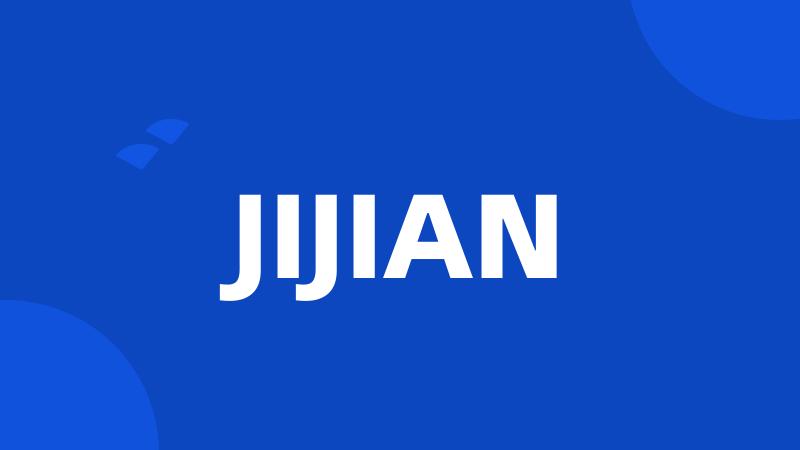 JIJIAN