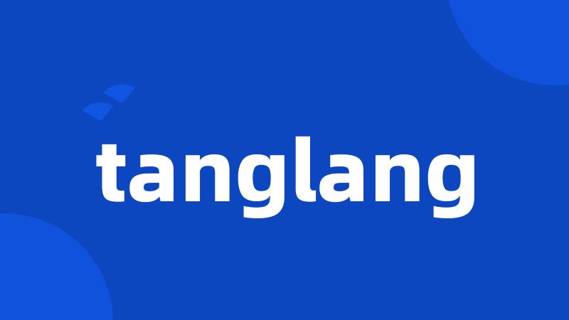 tanglang