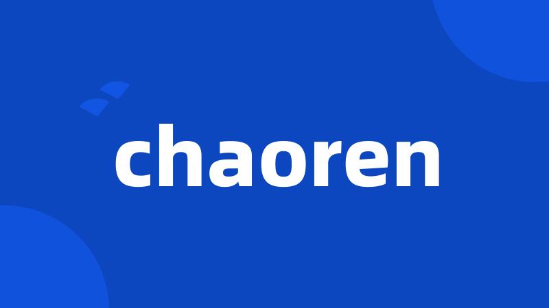 chaoren