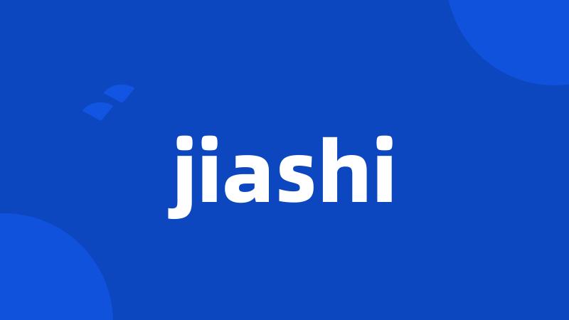 jiashi