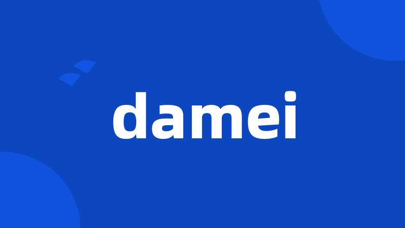 damei