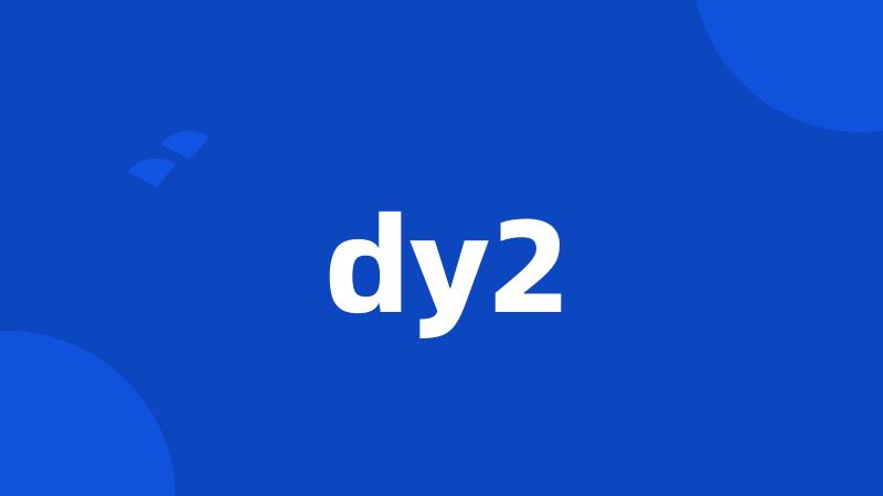 dy2