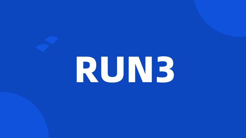 RUN3