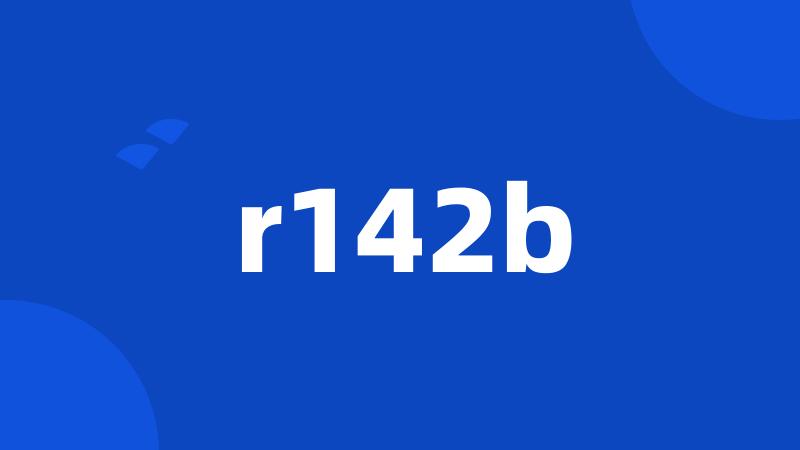 r142b