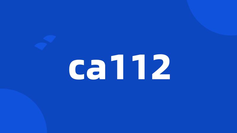 ca112