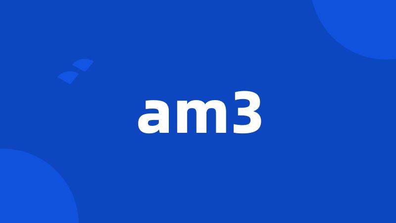 am3