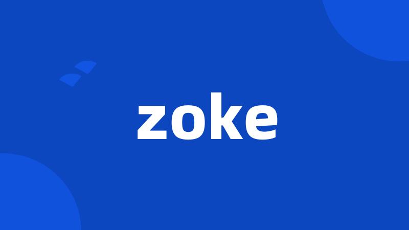 zoke