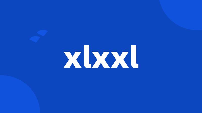 xlxxl