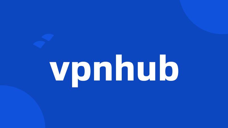 vpnhub