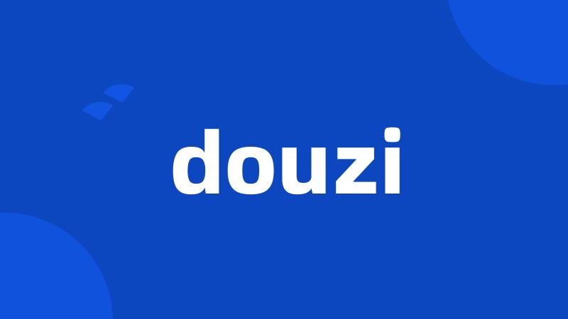 douzi