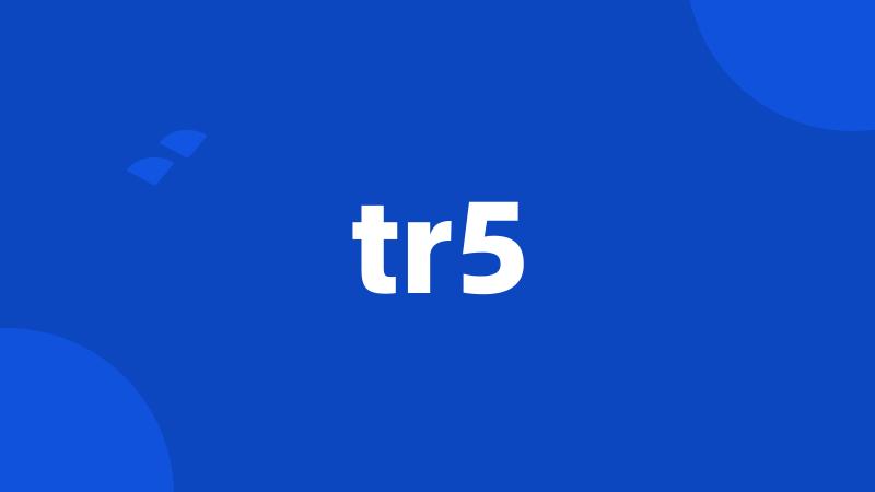 tr5