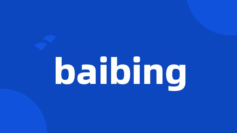 baibing