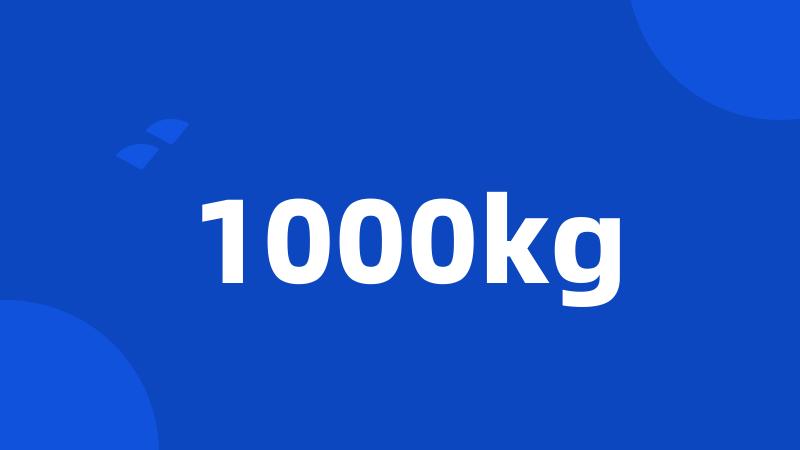 1000kg