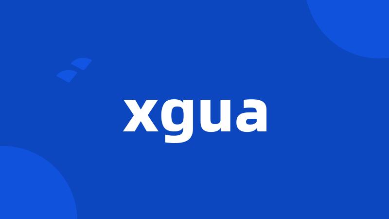 xgua