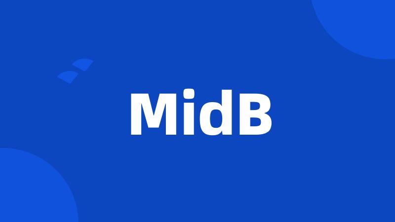 MidB