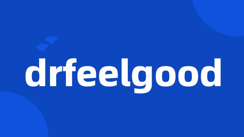 drfeelgood