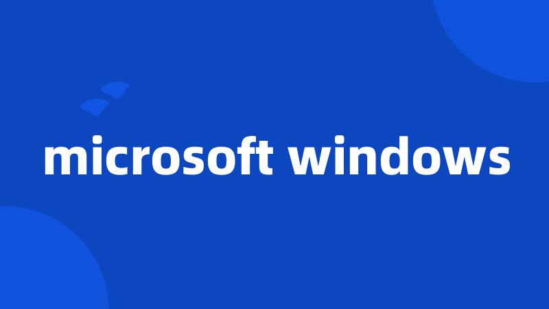 microsoft windows