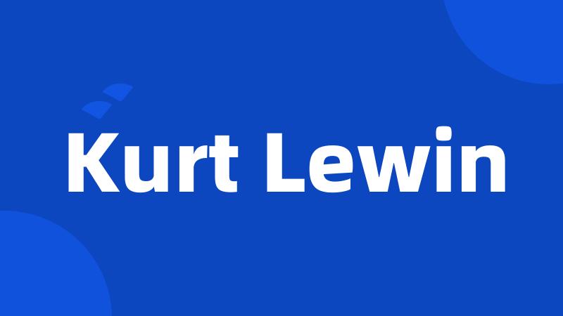 Kurt Lewin