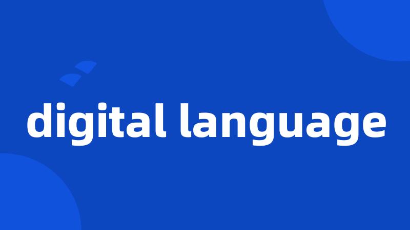 digital language