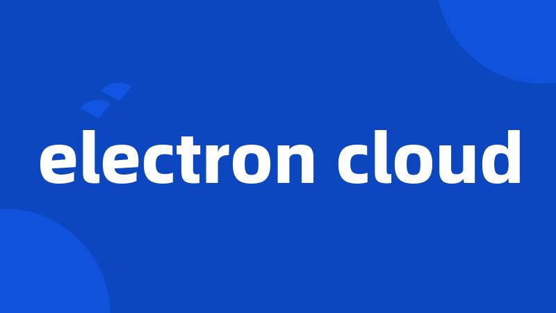 electron cloud