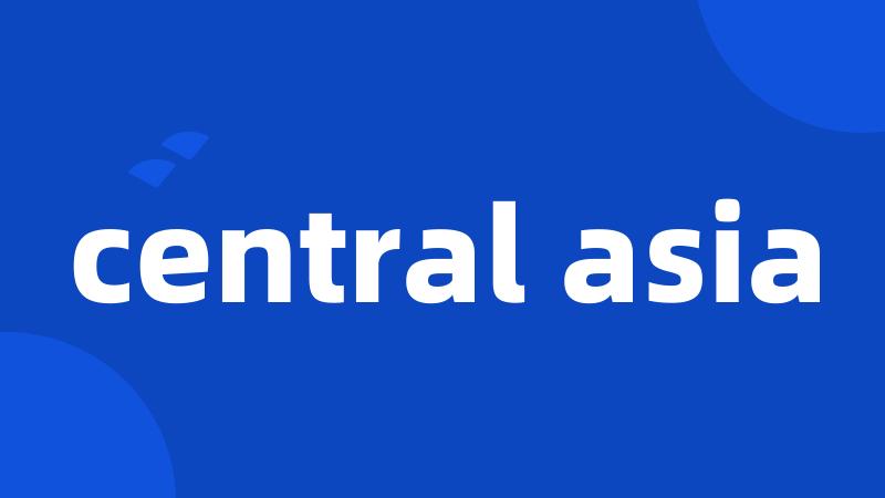 central asia