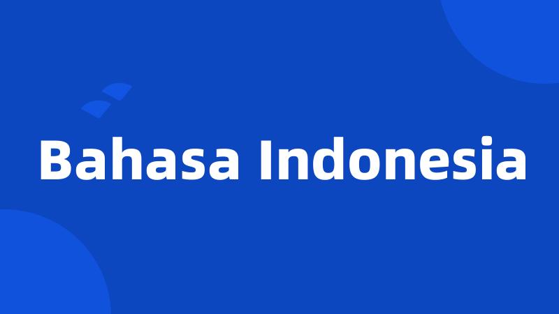 Bahasa Indonesia