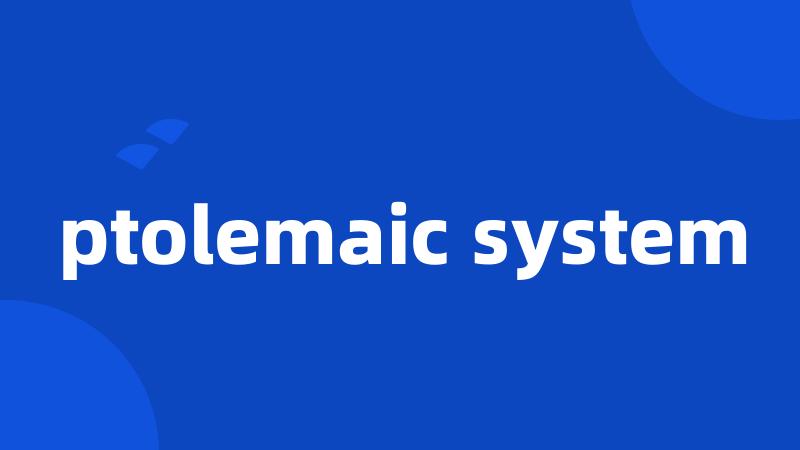 ptolemaic system